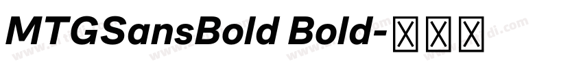MTGSansBold Bold字体转换